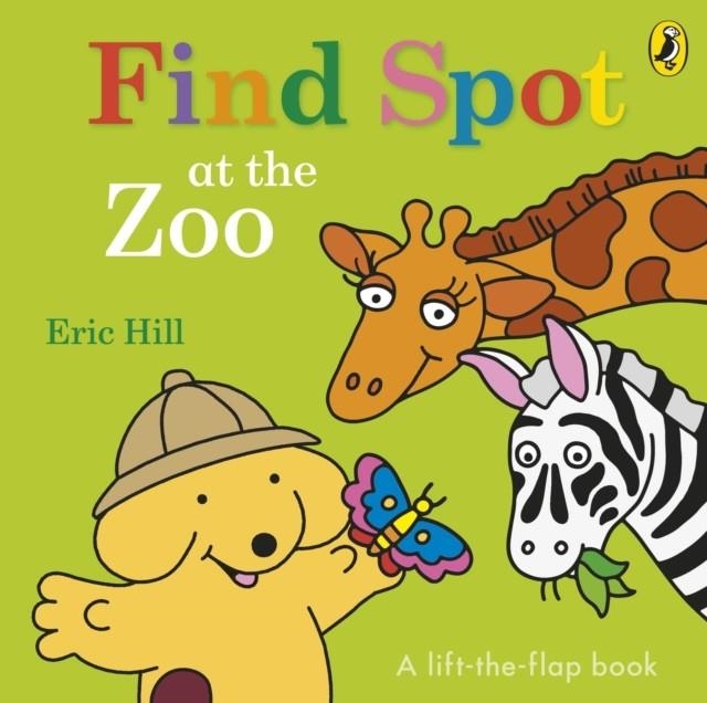 FIND SPOT AT THE ZOO | 9780141373850 | ERIC HILL