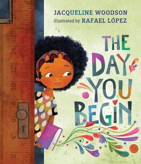 THE DAY YOU BEGIN | 9780399246531 | JACQUELINE WOODSON