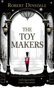 THE TOY MAKERS | 9781785036354 | ROBERT DINSDALE