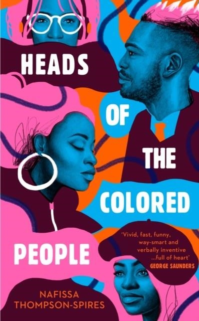 HEADS OF THE COLORED PEOPLE | 9781781090633 | NAFISSA THOMPSON-SPIRES