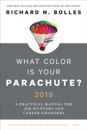 WHAT COLOR IS YOUR PARACHUTE? 2019 | 9780399581687 | RICHARD N BOLLES