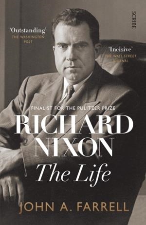 RICHARD NIXON | 9781911617525 | JOHN A FARRELL