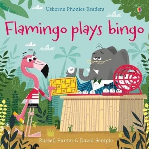 FLAMINGO PLAYS BINGO | 9781474946575 | RUSSELL PUNTER