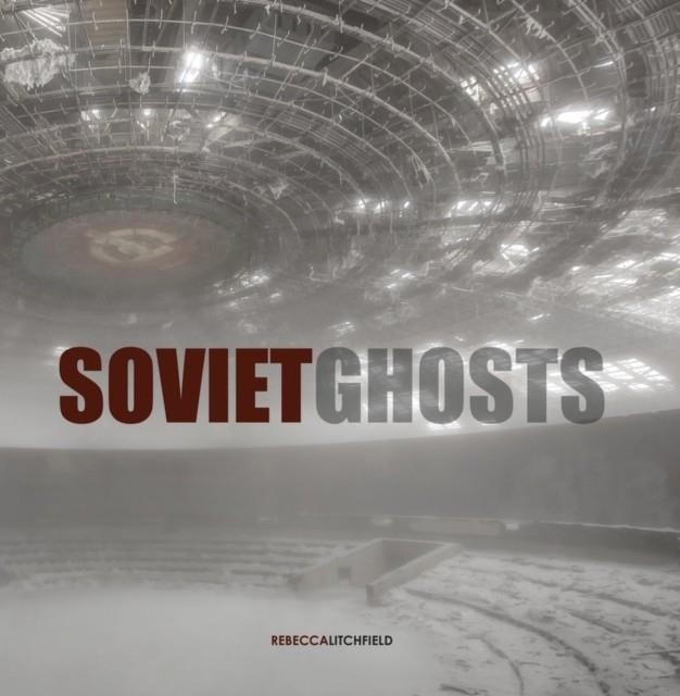 SOVIET GHOSTS | 9781908211163