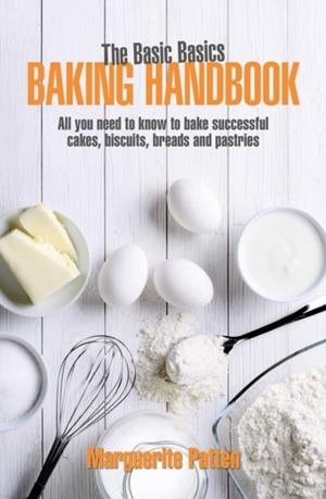 BASICS BASICS BAKING HANDBOOK | 9781911621133