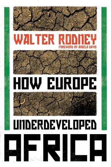 HOW EUROPE UNDERDEVELOPED AFRICA | 9781788731188 | WALTER RODNEY