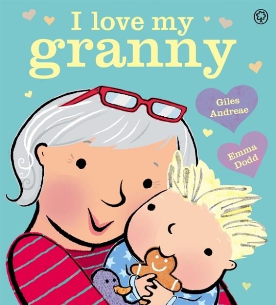 I LOVE MY GRANNY BOARD BOOK | 9781408350621 | GILES ANDREAE