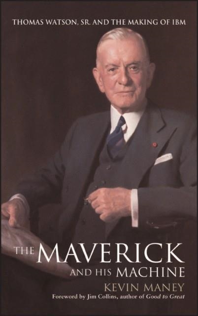 THE MAVERICK AND HIS MACHINE | 9780471414636 | KEVIN MANEY