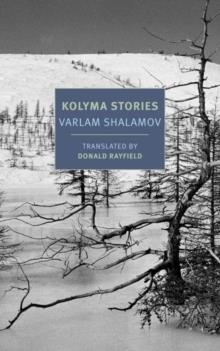 KOLYMA STORIES | 9781681372143 | VARLAM SHALAMOV