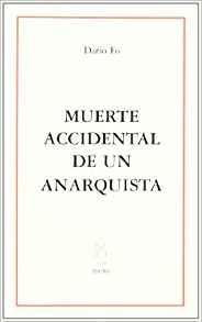 MUERTE ACCIDENTAL DE UN ANARQUISTA | 9788489753778 | FO,DARIO
