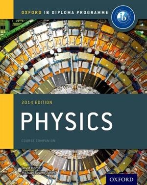OXFORD IB DIPLOMA PROGRAMME PHYSICS | 9780198392132 | MICHAEL BOWEN-JONES