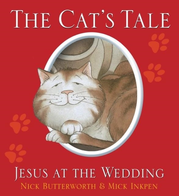 THE CAT'S TALE | 9781781281741 | NICK BUTTERWORTH/MICK INKPEN