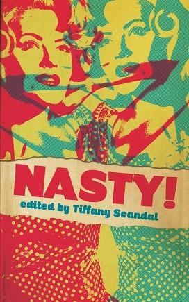 NASTY! | 9780997251883 | EDITED BY TIFFANY SCANDAL