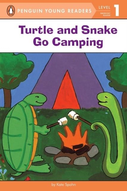 TURTLE AND SNAKE GO CAMPING | 9780141306704 | KATE SPOHN
