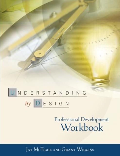 UNDERSTANDING BY DESIGN WORKBOOK | 9780871208552 | JAY MCTIGHE