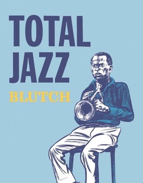 TOTAL JAZZ | 9781683960867 | BLUTCH