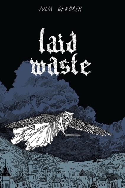 LAID WASTER | 9781606999714 | JULIA GFRORER