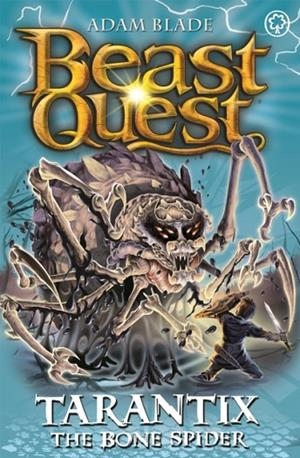 BEAST QUEST: TARANTIX THE BONE SPIDER : SERIES 21 BOOK 3 | 9781408343319 | ADAM BLADE