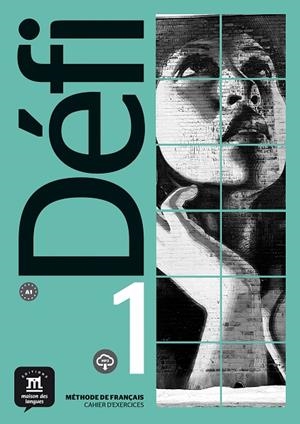 DÉFI 1 CAHIER D'EXERCICES + MP3 A1 | 9788417249656 | FATIHA CHABI / MONIQUE DENYER
