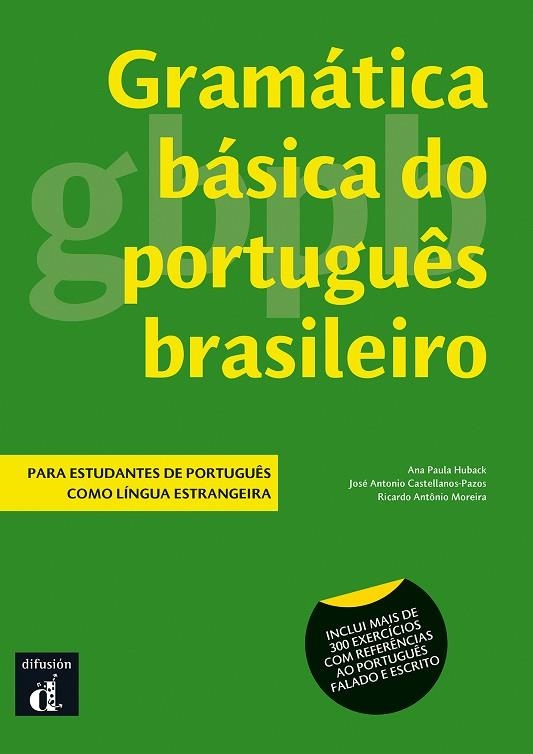 GRAMÁTICA BÁSICA DO PORTUGUÊS BRASILEIRO | 9788416943036 | ANA PAULA HUBACK