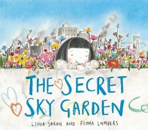 SECRET SKY GARDEN | 9781471119262 | LINDA SARAH