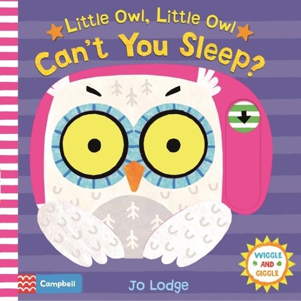 LITTLE OWL, LITTLE OWL CAN'T YOU SLEEP? | 9781509875214 | JO LODGE