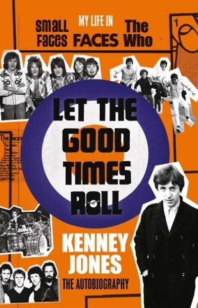 LET THE GOOD TIMES ROLL | 9781911600671 | KENNEY JONES