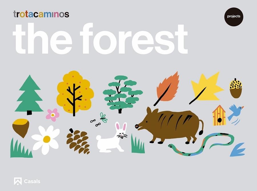 TROTACAMINS THE FOREST 4 ANYS | 9788421865903 | GUILLEN HERNÁNDEZ, ANA MARÍA