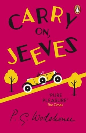 CARRY ON, JEEVES : (JEEVES AND WOOSTER) | 9781787461079 | P.G. WODEHOUSE