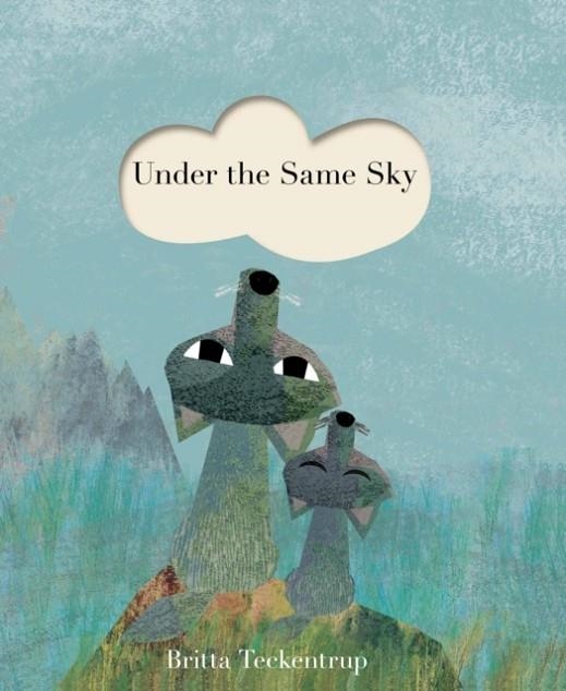 UNDER THE SAME SKY | 9781848577411 | BRITTA TECKENTRUP