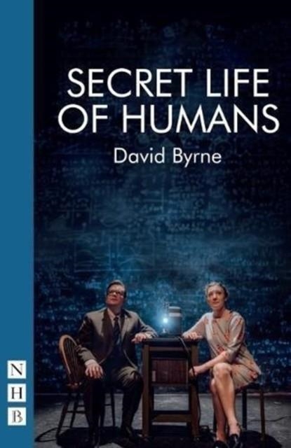 SECRET LIFE OF HUMANS | 9781848427211 | DAVID BYRNE
