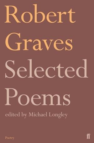 SELECTED POEMS | 9780571347681 | ROBERT GRAVES