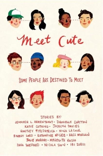 MEET CUTE: SOME PEOPLE ARE DESTINED TO MEET | 9781328759870 | JENNIFER L. ARMENTROUT
