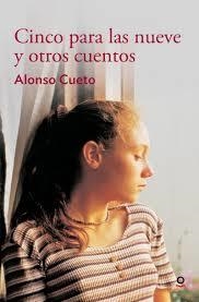 CINCO PARA LOS NUEVE Y OTROS CUENTOS | 9786123090371 | ALONSO CUETO