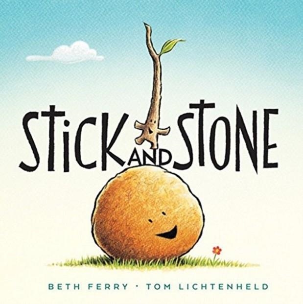 STICK AND STONE | 9780544032569 | BETH FERRY