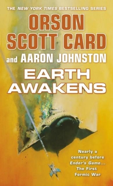 EARTH AWAKENS (FIRST FORMIC WAR #3)  | 9780765367389 | ORSON SCOTT CARD