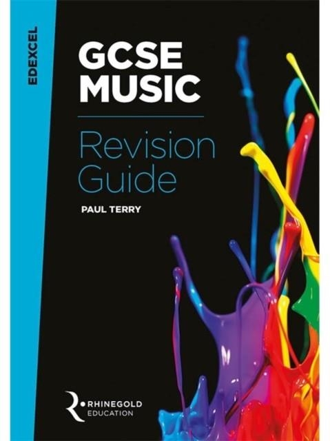EDEXCEL GCSE MUSIC REVISION GUIDE | 9781785581687 | PAUL TERRY
