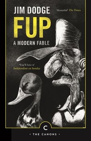FUP: A MODERN FABLE | 9781782116356 | JIM DODGE