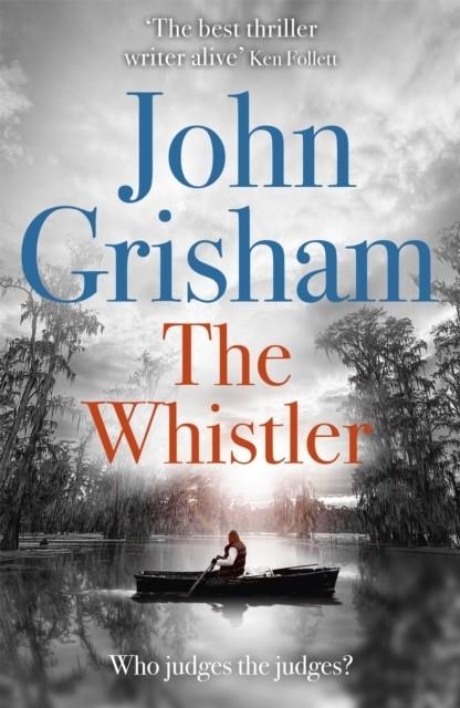 THE WHISTLER | 9781444791099 | JOHN GRISHAM