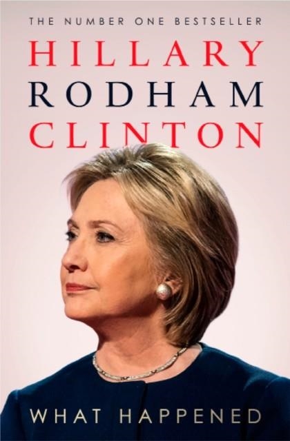 WHAT HAPPENED | 9781471166969 | HILLARY RODHAM CLINTON