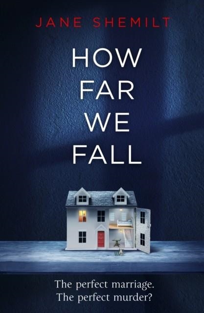 HOW FAR WE FALL | 9780718180904 | JANE SHEMILT