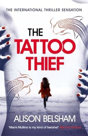 THE TATTOO THIEF | 9781409175131 | ALISON BELSHAM