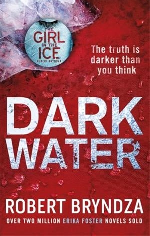 DARK WATER | 9780751571301 | ROBERT BRYNDZA