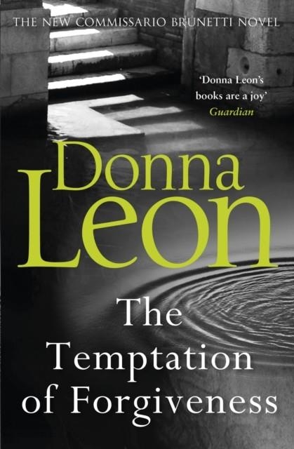 THE TEMPTATION OF FORGIVENESS | 9781787461109 | DONNA LEON