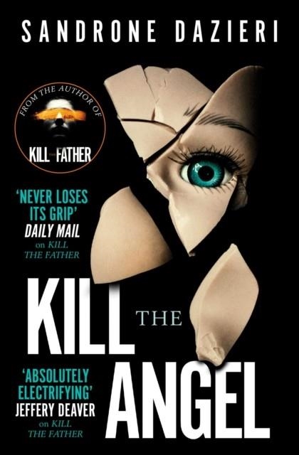 KILL THE ANGEL | 9781471165559 | SANDRONE DAZIERI