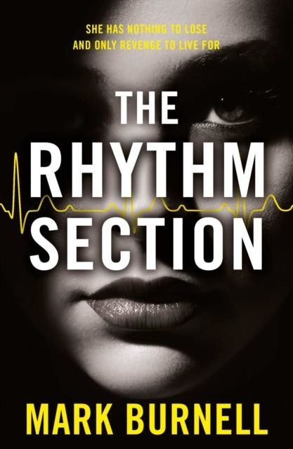 THE RYTHMN SECTION (FILM) | 9780008299521 | MARK BURNELL