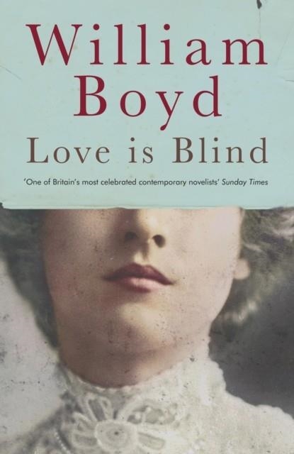 LOVE IS BLIND | 9780241295946 | WILLIAM BOYD