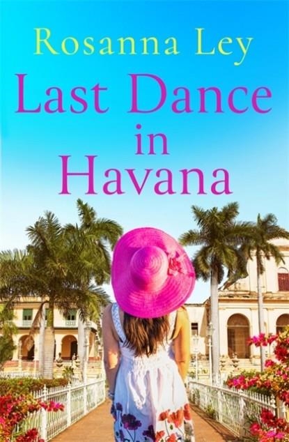 LAST DANCE IN HAVANA | 9781787471733 | ROSANNA LEY