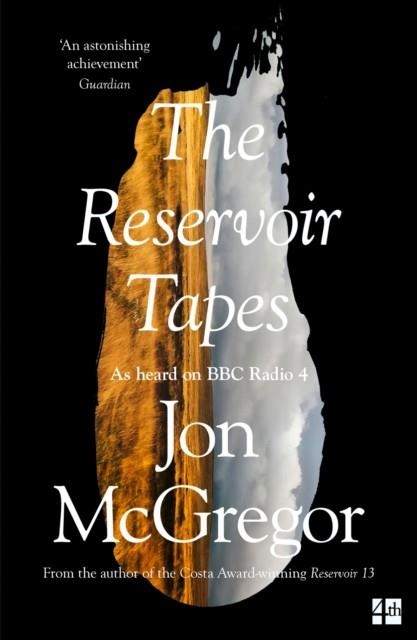 THE RESERVOIR TAPES | 9780008235635 | JON MCGREGOR