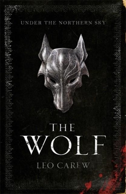 THE WOLF | 9781472247025 | LEO CAREW